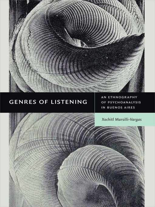 Title details for Genres of Listening by Xochitl Marsilli-Vargas - Available